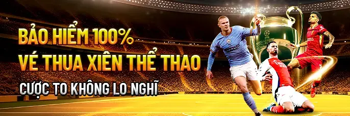 Bảo Hiểm Cược Xiên Thể Thao - Thưởng 200,000 VND TIP88