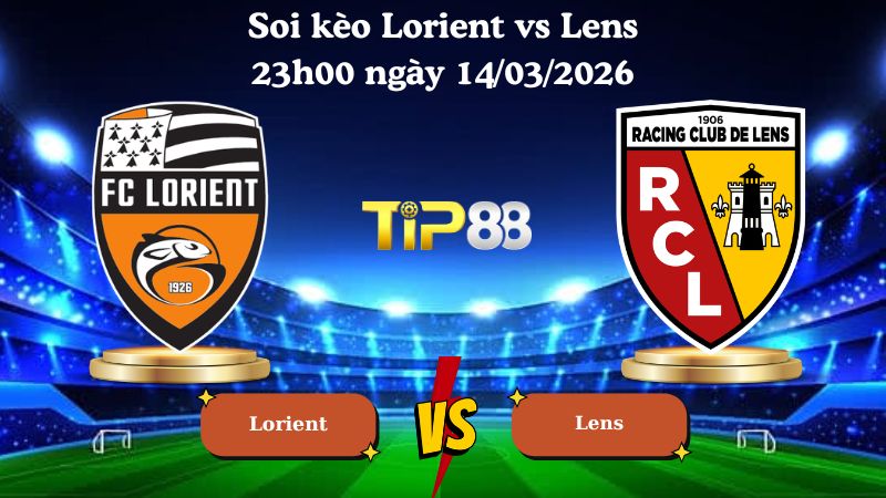 soi kèo Lorient vs Lens 23h00 ngày 14/03/2026