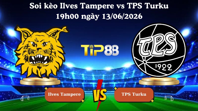 soi kèo Ilves Tampere vs TPS Turku 19h00 ngày 13/06/2026