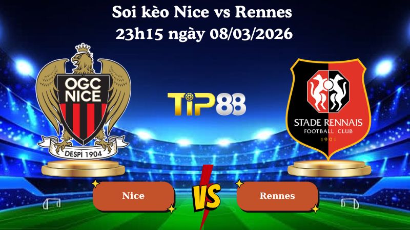 soi kèo Nice vs Rennes 23h15 ngày 08/03/2026