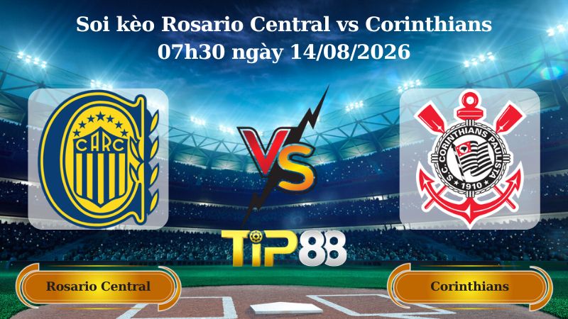 soi kèo Rosario Central vs Corinthians 07h30 ngày 14/08/2026