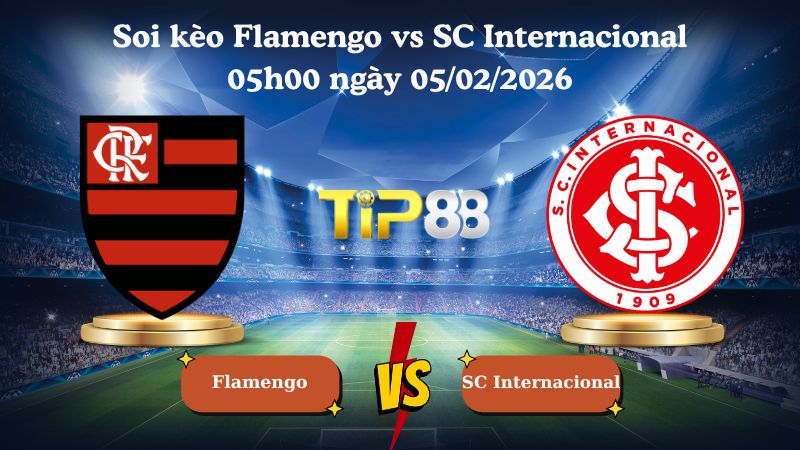 soi kèo Flamengo vs SC Internacional 05h00 ngày 05/02/2026