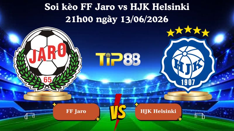 soi kèo FF Jaro vs HJK Helsinki 21h00 ngày 13/06/2026