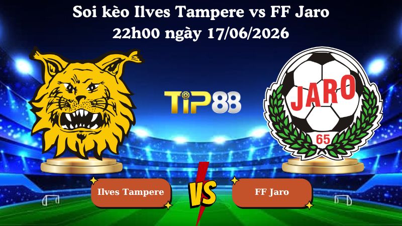soi kèo Ilves Tampere vs FF Jaro 22h00 ngày 17/06/2026