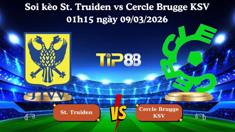  soi kèo St. Truiden vs Cercle Brugge KSV 01h15 ngày 09/03/2026
