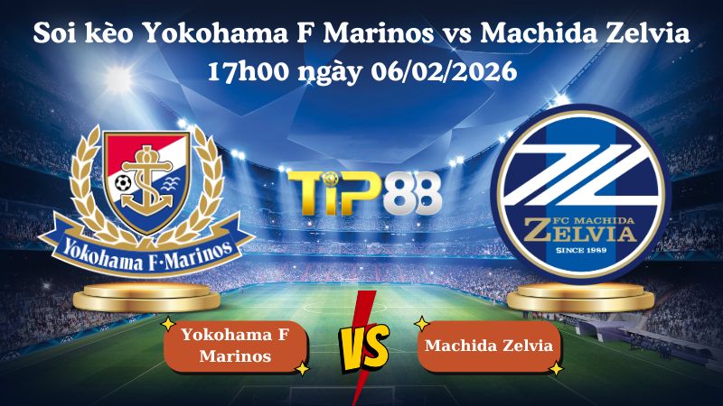 soi kèo Yokohama F Marinos vs Machida Zelvia 17h00 ngày 06/02/2026