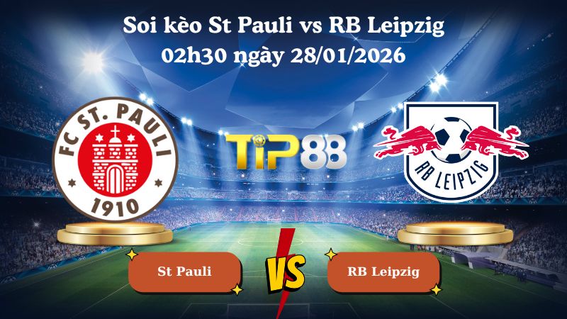 soi kèo St Pauli vs RB Leipzig 02h30 ngày 28/01/2026