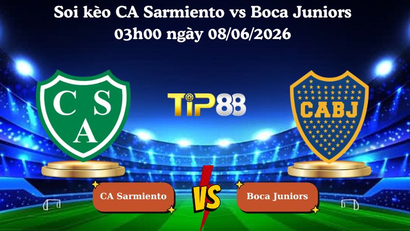 Nhận định soi kèo CA Sarmiento vs Boca Juniors 03h00 ngày 08/06/2026