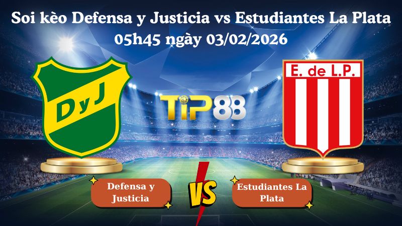 soi kèo Defensa y Justicia vs Estudiantes La Plata 05h45 ngày 03/02/2026
