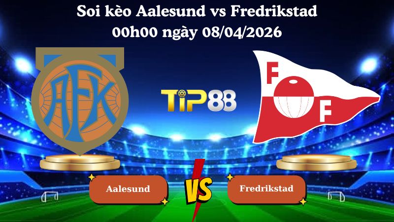 soi kèo Aalesund vs Fredrikstad 00h00 ngày 08/04/2026