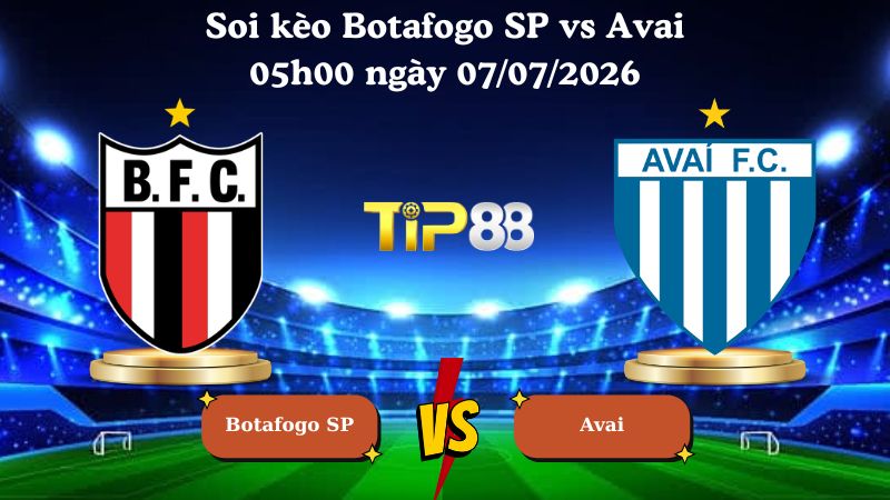 soi kèo Botafogo SP vs Avai 05h00 ngày 07/07/2026