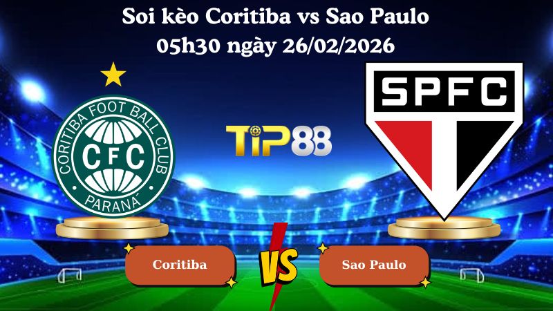 soi kèo Coritiba vs Sao Paulo 05h30 ngày 26/02/2026