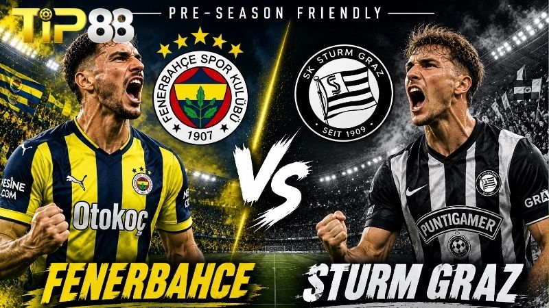 Lịch sử đối đầu giữa Fenerbahce vs Sturm Graz