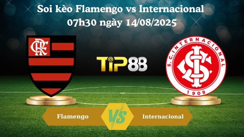 Nhận định soi kèo Flamengo vs Internacional 07h30 ngày 14/08/2025 - Copa Libertadores TIP88