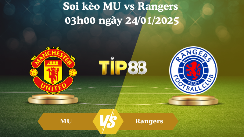 Nhận định soi kèo MU vs Rangers 03h00 ngày 24/01/2025 - Europa League TIP88