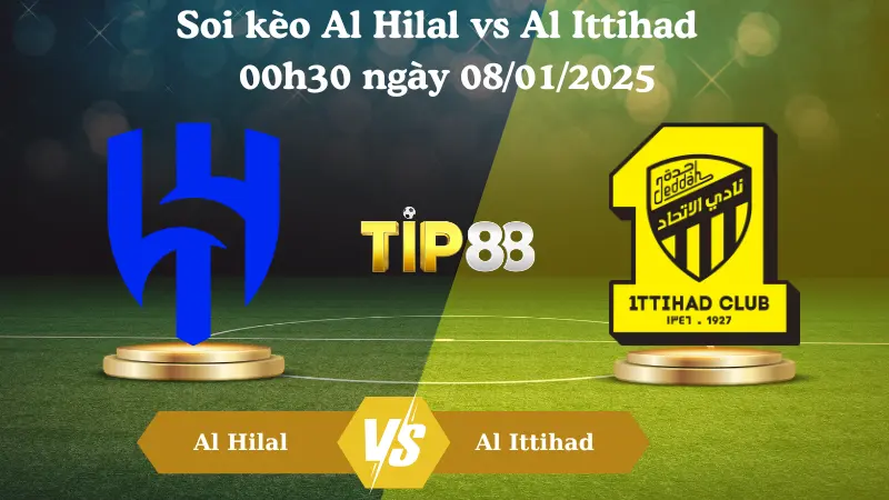Nhận định soi kèo Al Hilal vs Al Ittihad lúc 00h30 ngày 08/01/2025 - King Cup TIP88