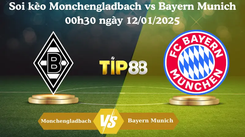 Nhận định soi kèo Monchengladbach vs Bayern Munich 00h30 ngày 12/01/2025 - Bundesliga TIP88