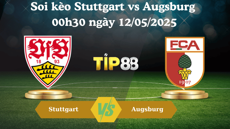 Nhận định soi kèo Stuttgart vs Augsburg 00h30 ngày 12/05/2025 - Bundesliga TIP88