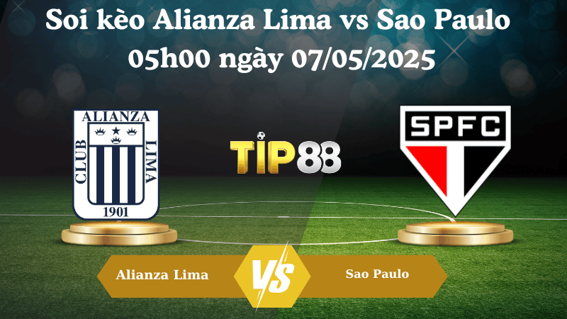 Nhận định soi kèo Alianza Lima vs Sao Paulo 05h00 ngày 07/05/2025 - Copa Libertadores TIP88