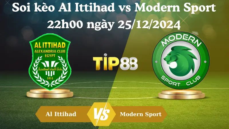 Nhận định soi kèo Al Ittihad vs Modern Sport 22h00 ngày 25/12/2024 - Ngoại hạng Ai Cập TIP88